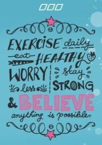 Exercise daily and be healthy