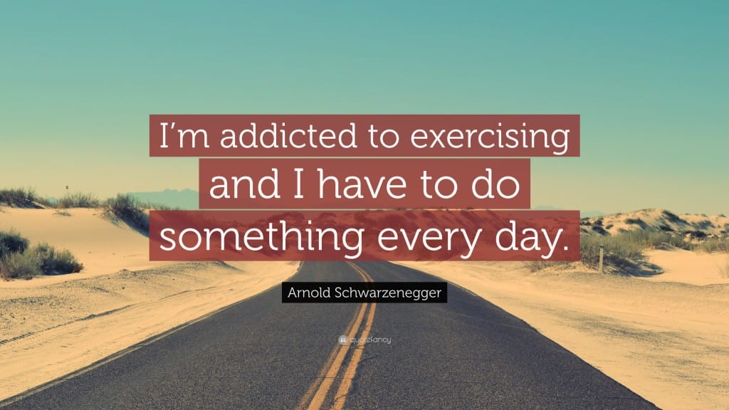 Addicted to Exercise Quote